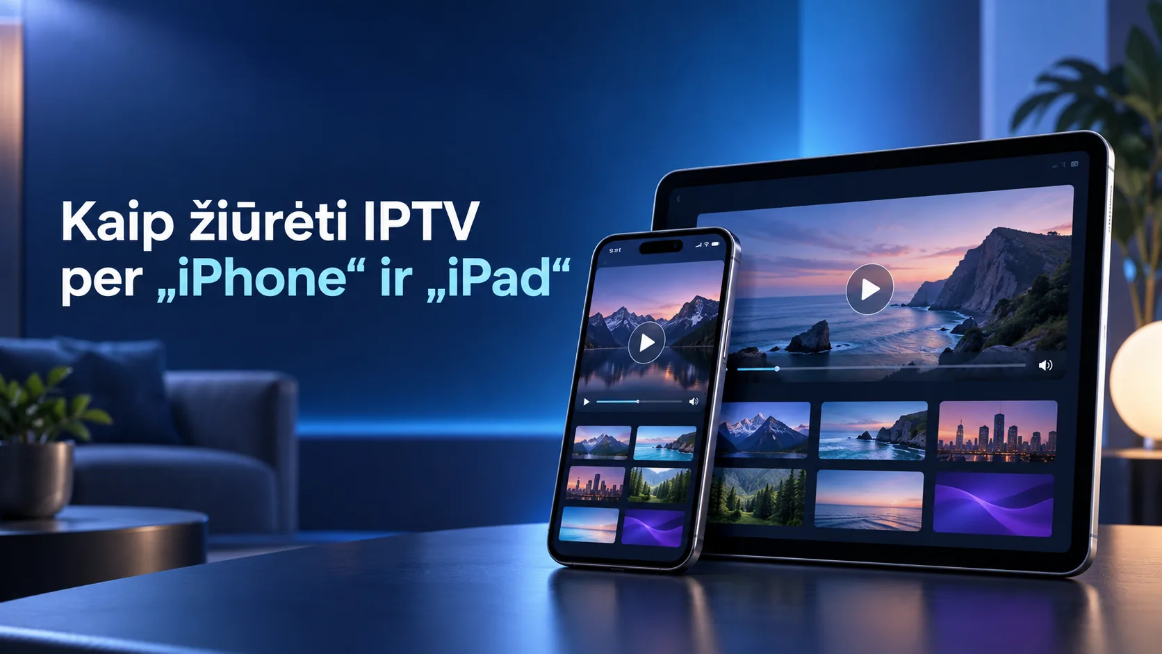 iphone iptv nustatymas — Kaip žiūrėti IPTV per „iPhone“ ir „iPad“